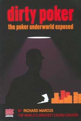 Dirty Poker - Marcus, Richard R