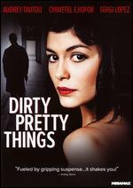 Dirty Pretty Things