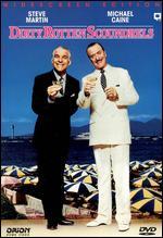 Dirty Rotten Scoundrels