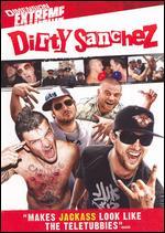 Dirty Sanchez: The Movie