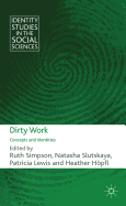 Dirty Work: Concepts and Identities
