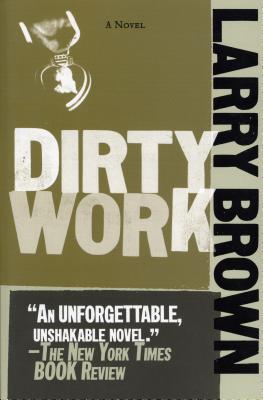 Dirty Work - Brown, Larry
