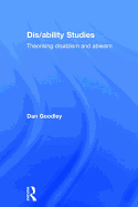 Dis/ability Studies: Theorising disablism and ableism