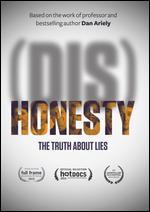 (Dis)Honesty - The Truth About Lies