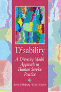 Disability: A Diversity Model Approach in Human Service Practice