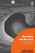 Disability and Rurality: Identity, Gender and Belonging