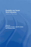 Disability and Social Work Education: Practice and Policy Issues