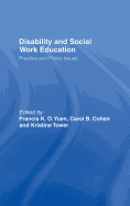 Disability and Social Work Education: Practice and Policy Issues