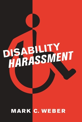 Disability Harassment - Weber, Mark C