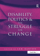 Disability, Politics and the Struggle for Change