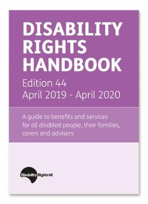 Disability Rights Handbook: April 2019 - April 2020 - Greaves, Ian (Editor)