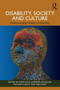 Disability, Society and Culture: Understanding Models of Disability