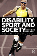 Disability, Sport and Society: An Introduction