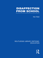 Disaffection from School (Rle Edu M)