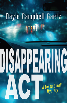 Disappearing ACT - Gaetz, Dayle Campbell