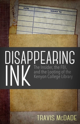 Disappearing Ink - McDade, Travis