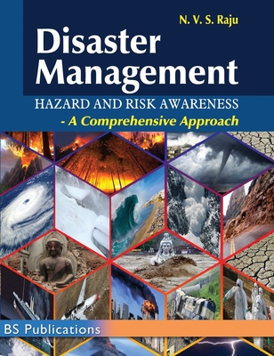 Disaster Management: A Comprehensive Approach - Raju, N V S