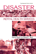 Disaster Mental Health Services: A Primer for Practitioners