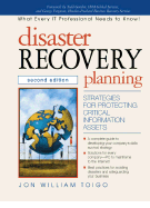 Disaster Recovery Planning: Strategies for Protecting Critical Information Assets