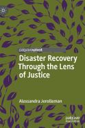 Disaster Recovery Through the Lens of Justice