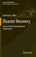 Disaster Recovery: Used or Misused Development Opportunity