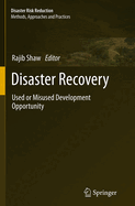 Disaster Recovery: Used or Misused Development Opportunity