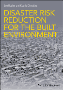 Disaster Risk Reduction for the Built Environment