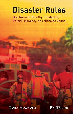 Disaster Rules - Russell, Rob, and Hodgetts, Timothy J., and Mahoney, Peter F.