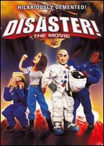 Disaster! The Movie