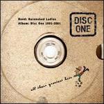 Disc One: All Their Greatest Hits (1991-2001)