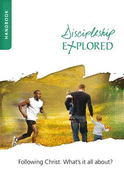 Discipleship Explored: Handbook