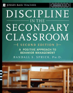 Discipline in the Secondary Classroom: A Positive Approach to Behavior Management