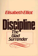 Discipline: The Glad Surrender