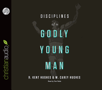 Disciplines of a Godly Young Man