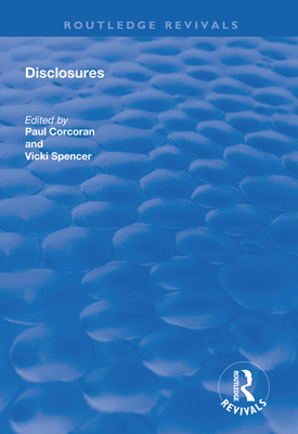 Disclosures - Corcoran, Paul (Editor), and Spencer, Vicki (Editor)