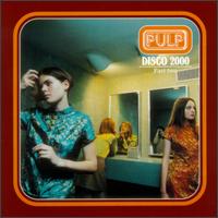 Disco 2000, Pt. 2 - Pulp