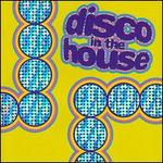 Disco in the House
