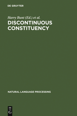 Discontinuous Constituency - Bunt, Harry (Editor), and Horck, Arthur Van (Editor)