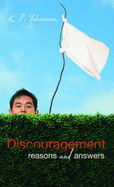 Discouragement: Reasons and Answers - K. P. Yohannan