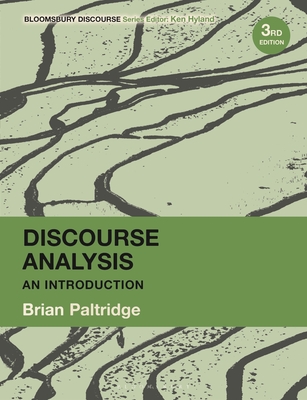 Discourse Analysis: An Introduction - Paltridge, Brian, and Hyland, Ken (Editor)