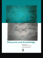 Discourse and Knowledge: Defence of a Collectivist Ethics