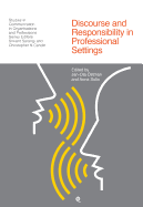 Discourse and Responsibility in Professional Settings