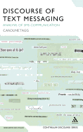 Discourse of Text Messaging: Analysis of SMS Communication