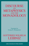 Discourse on Metaphysics and the Monadology
