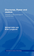 Discourse Power and Justice