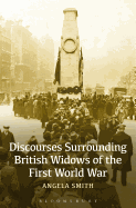 Discourses Surrounding British Widows of the First World War