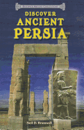 Discover Ancient Persia
