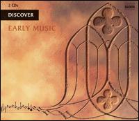 Discover Early Music - Ars Nova Copenhagen; Bernhard Landauer (counter tenor); Capilla Flamenca; Convivium Musicum Gothenburgense;...