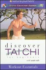 Discover T'ai Chi for Beginners with Scott Cole: Workout Essentials