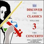 Discover the Classics 3: The Concerto
